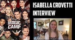 Isabella Crovetti Interview - Disney's Magic Camp (Disney +)