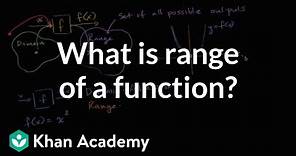 What is the range of a function? | Functions | Algebra I | Khan Academy