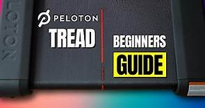 The Complete Peloton Tread Guide for Beginners
