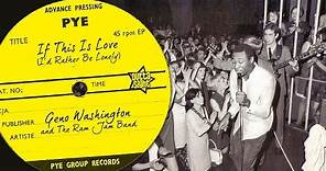 Geno Washington "If This Is Love (I'd Rather Be Lonely)"