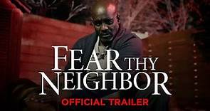 Fear Thy Neighbor | Season 8 | Official Trailer