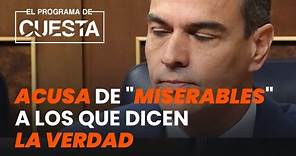 El PSOE acusa de "miserables" a aquellos que dicen la verdad