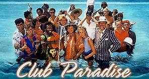 CLUB PARADISE - Trailer (1986)