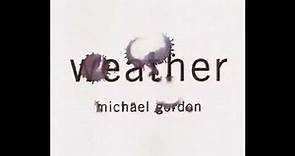 Michael Gordon - Weather One (studio release)