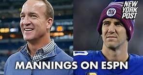 Peyton and Eli Manning to call ESPN’s alternative ‘Monday Night Football’ broadcast | New York Post