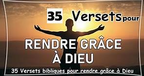 35 VERSETS BIBLIQUES POUR RENDRE GRÂCE À DIEU