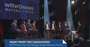 Chicago Tonight:Week of Mayoral Forums Gives Chicago Voters Plenty to Ponder Season 2023 Episode 02