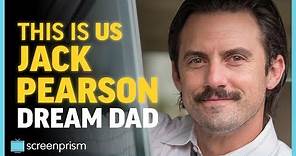This Is Us: Jack Pearson, the Dream Dad