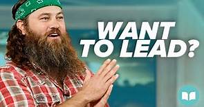 Want to Lead? Follow! | Willie Robertson | LWCC