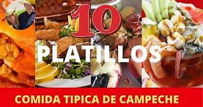 10 Platillos Típicos de Campeche Mexico | Comida Campechana