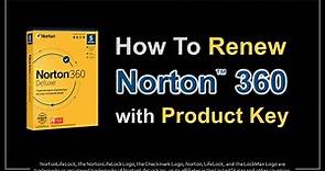 How to Renew Norton 360 with Product Key