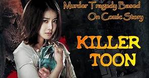 Killer Toon 2013 Full Movie Trailer - Murder Tragedy Based On Comic Story