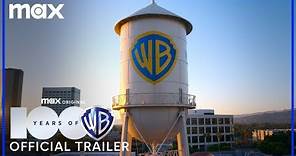 100 Years of Warner Bros. | Official Trailer | Max