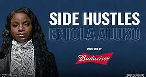 Eniola Aluko | Side Hustles, presented by Budweiser