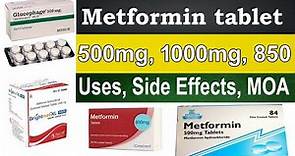Metformin hydrochloride 500 mg - Metformin tablet 1000 mg, 850 mg, 750 mg, Uses, side effects, dose