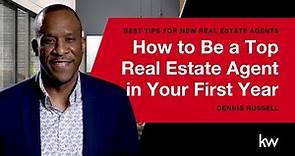 How to Be a Top Real Estate Agent in Your First Year | Tips For New Real Estate Agents