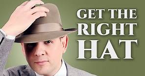 How to Get The Right Hat for Your Face Shape & Body Type - Fedora, Panama Hats, & Felt Hats For Men