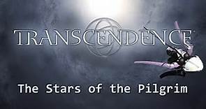 Transcendence Gameplay - The Stars of the Pilgrim [60FPS]