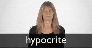 How to pronounce HYPOCRITE in British English