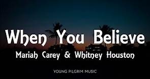 Mariah Carey & Whitney Houston - When You Believe (Lyrics)