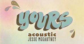 Jesse McCartney - Yours (Acoustic)