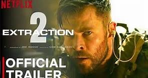 Extraction 2 - Teaser Trailer | Chris Hemsworth Movie | this movie is ...
