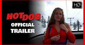 Hot Dog - Official trailer