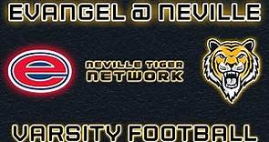Evangel at Neville (Week 1 - 2023)