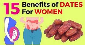 15 Benefits Of Dates For Women | Surprising Health Benefits of Date Fruit | VisitJoy