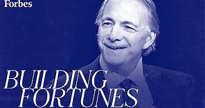 How Ray Dalio Built His $16.9 Billion Empire | Forbes