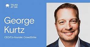 George Kurtz CEO/Co-founder, CrowdStrike