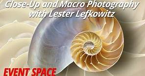 Close-Up and Macro Photography | Lester Lefkowitz