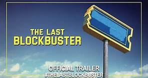 The Last Blockbuster (2020) | Official Trailer HD