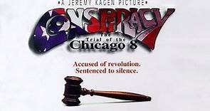 Conspiracy: Trial of the Chicago 8 (1987) | DocuDrama | Protesters Put On Trial For Inciting Riot