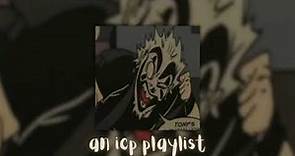 a sped up icp playlist (insane clown posse)