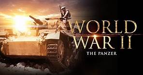 World War II: The Panzer - Full Documentary