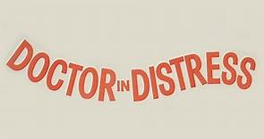 Doctor In Distress (1963) - Trailer