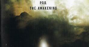 P.O.D. - The Awakening