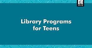 Library Programs for Teens