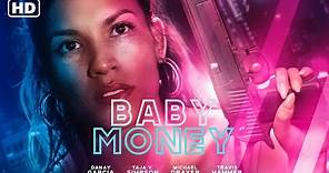Baby Money (2021) Official Trailer
