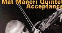Mat Maneri Quintet - Acceptance