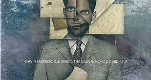 Gavin Harrison & Ø5ric - The Man Who Sold Himself