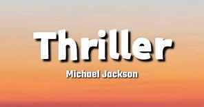 Michael Jackson - Thriller (Lyrics)