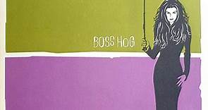 Boss Hog - Boss Hog