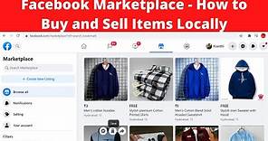 Facebook Marketplace - How to Buy and Sell Items Locally
