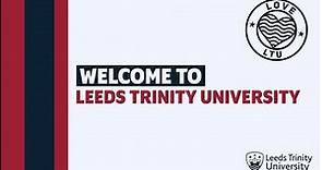 Welcome to Leeds Trinity University 2023
