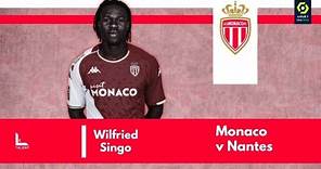 Wilfried Singo vs Nantes | 2023