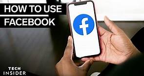 How To Use Facebook