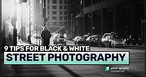 9 tips for Black and White Street Photography
