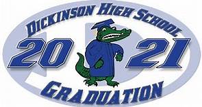 Dickinson High School 2021 Graduation Ceremony
